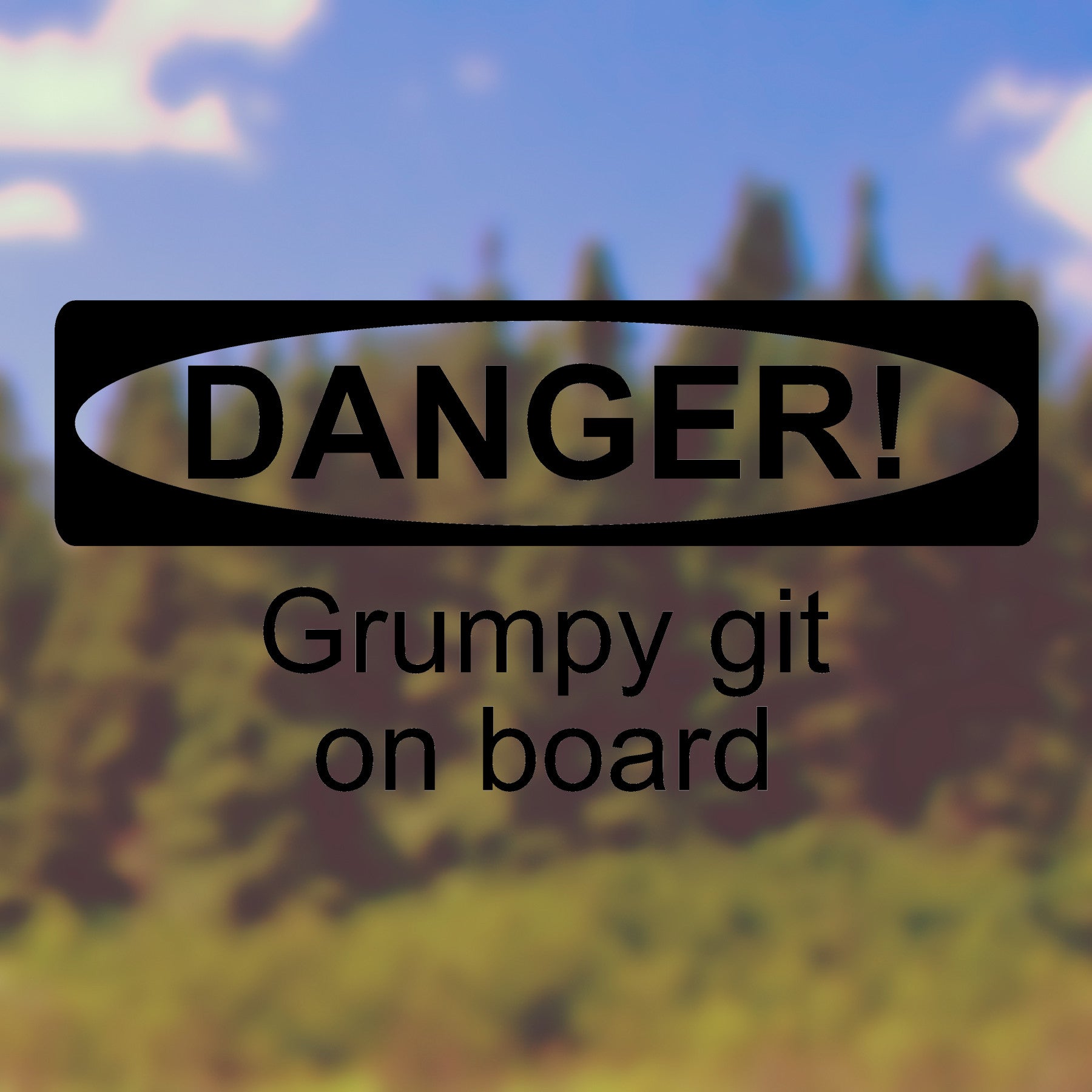 DANGER! Grumpy git on board | Bumper sticker - Adnil Creations