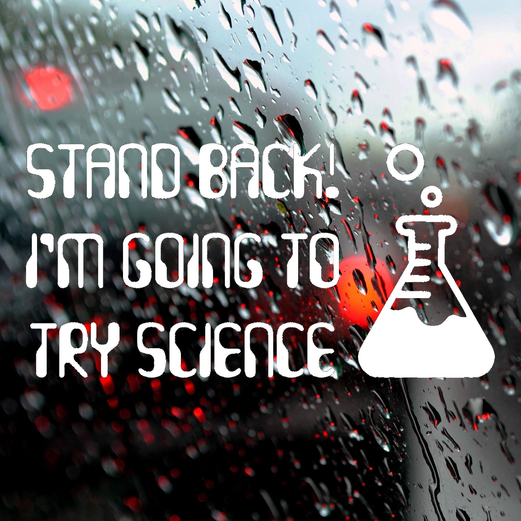 Stand back! I'm going to try science | Bumper sticker - Adnil Creations