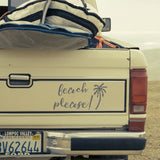 Beach please | Bumper sticker