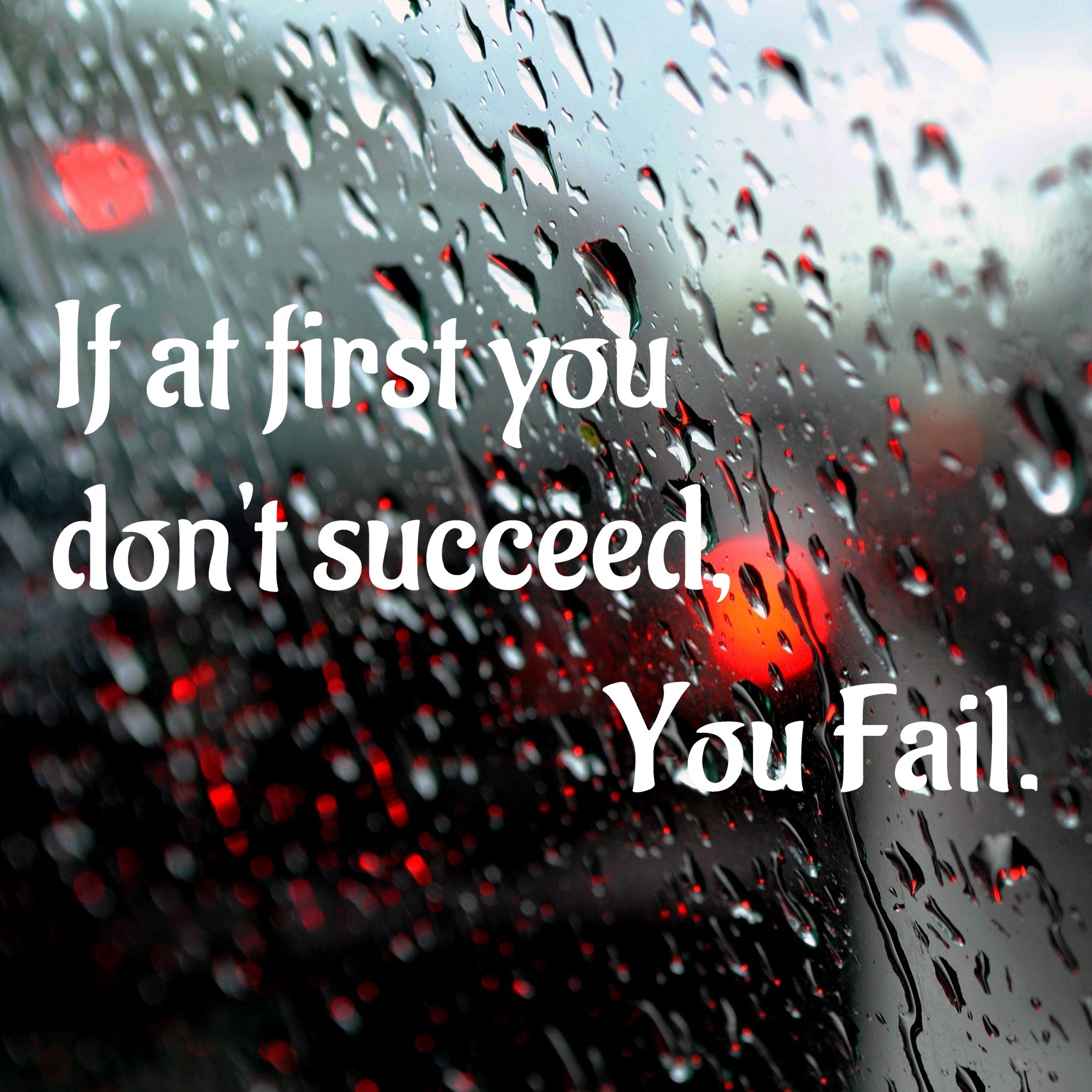 If at first you don't succeed, you fail | Bumper sticker - Adnil Creations