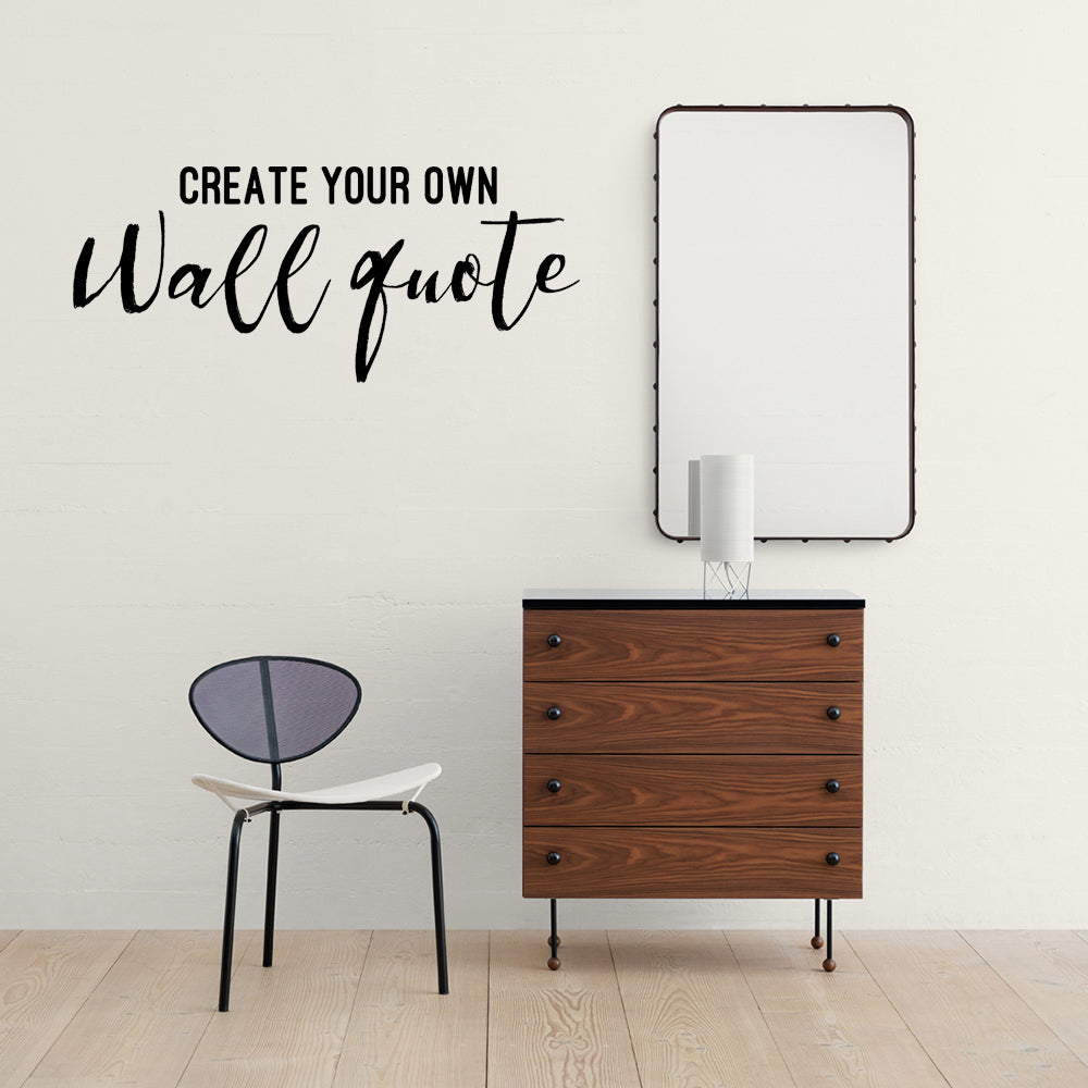Create your own | Wall quote - Adnil Creations