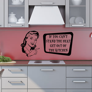 If you can't stand the heat get out of the kitchen | Wall quote - Adnil Creations
