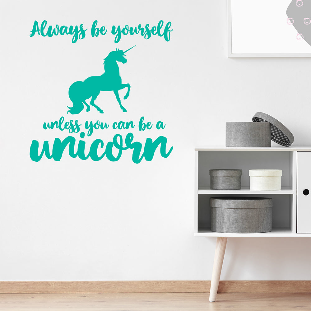 Always be yourself unless you can be a unicorn | Wall quote - Adnil Creations