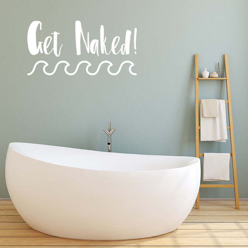 Get naked | Wall quote - Adnil Creations