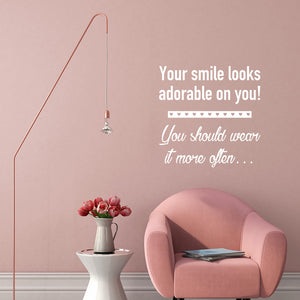 Your smile looks adorable on you, you should wear it more often | Wall quote - Adnil Creations