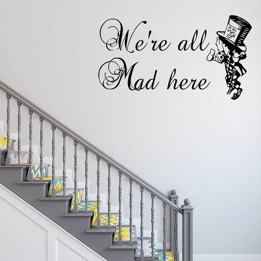 We're all mad here | Alice's adventures in wonderland | Wall quote - Adnil Creations