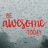 Be awesome today | Bumper sticker - Adnil Creations