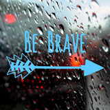 Be brave | Bumper sticker - Adnil Creations