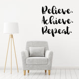 Believe, achieve, repeat | Wall quote - Adnil Creations