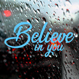 Believe in you | Bumper sticker - Adnil Creations