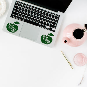 Best teacher ever | Trackpad decal - Adnil Creations