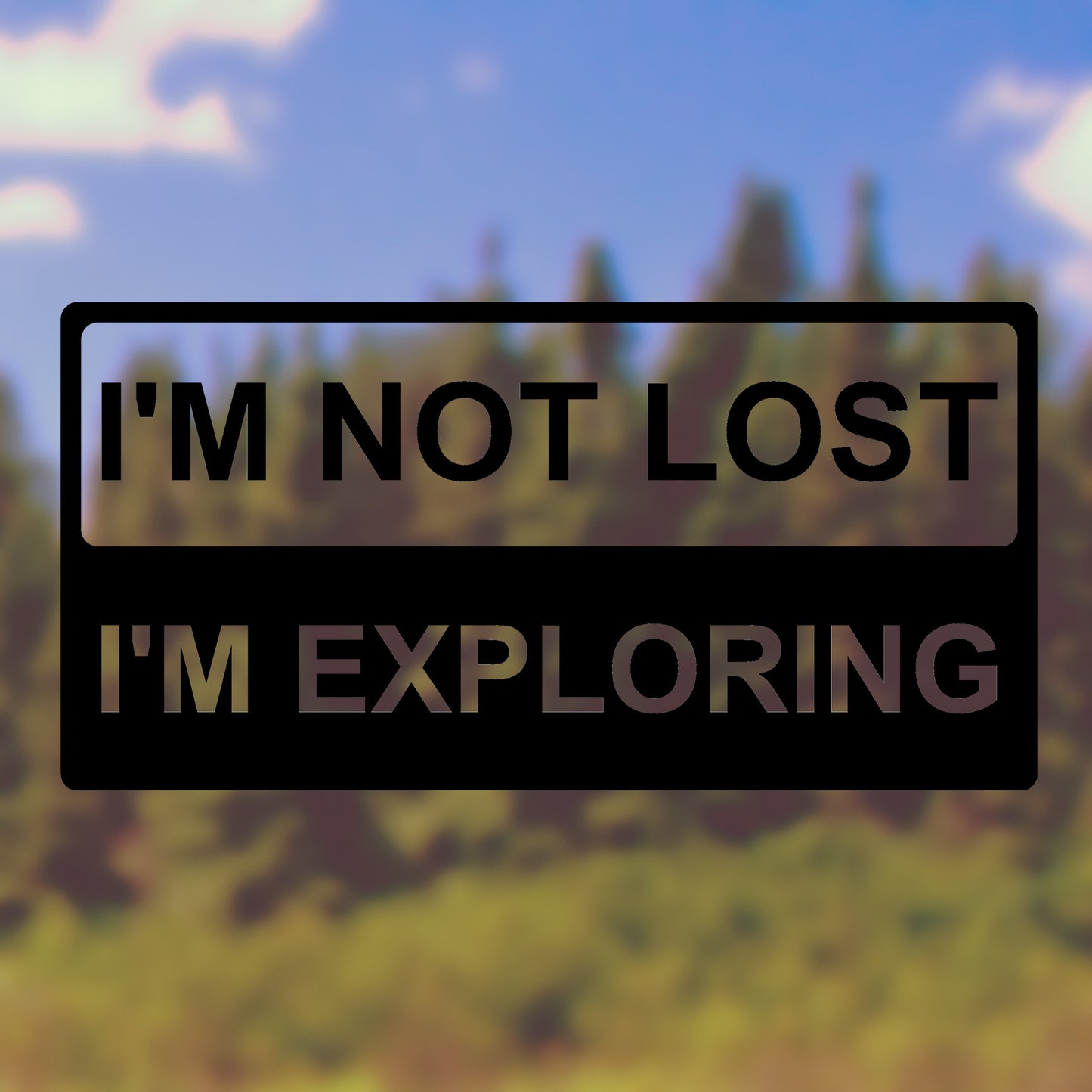 I'm not lost, I'm exploring | Bumper sticker - Adnil Creations
