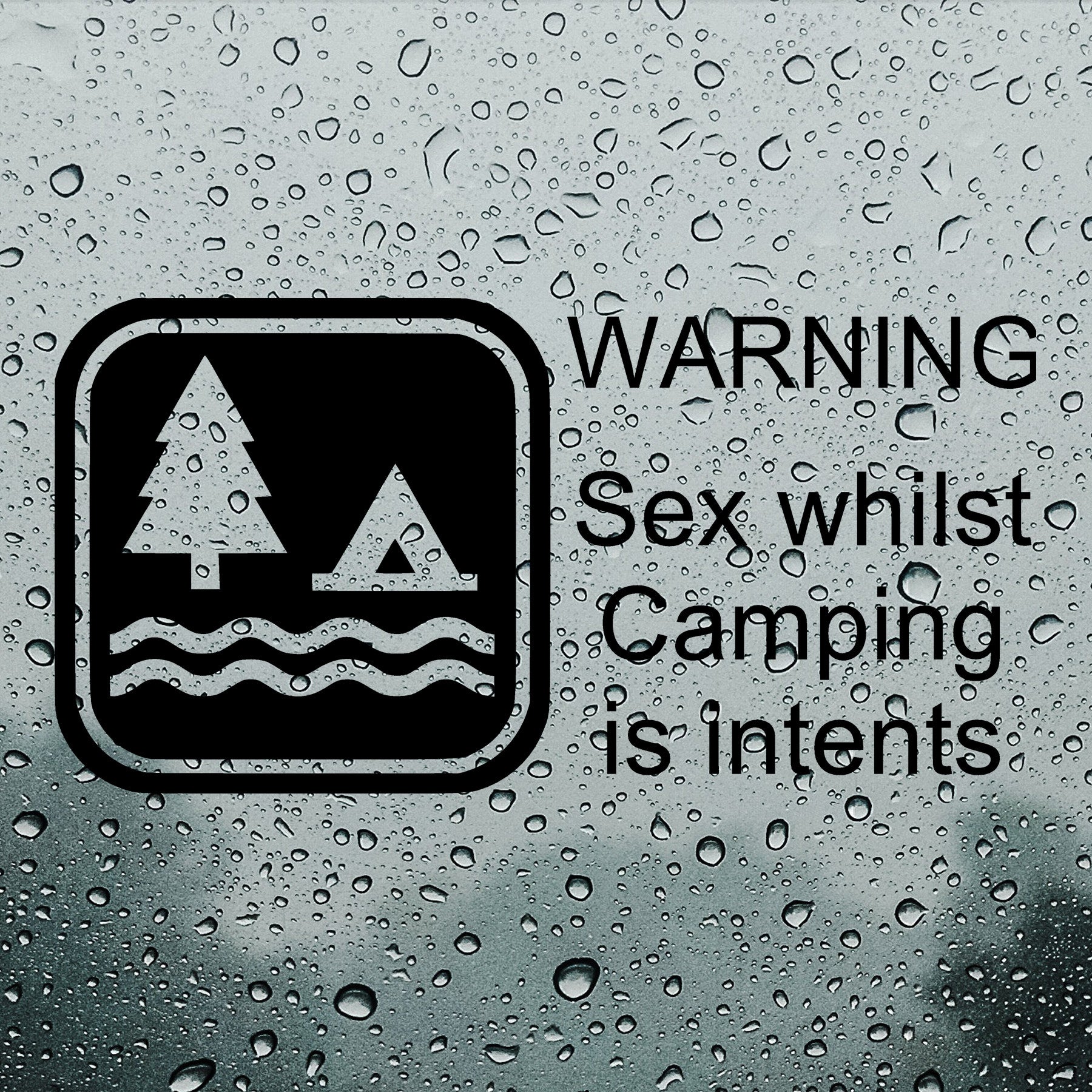 Sex whilst camping is intents | Bumper sticker - Adnil Creations