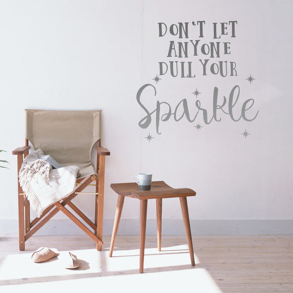 Don't let anyone dull your sparkle | Wall quote - Adnil Creations