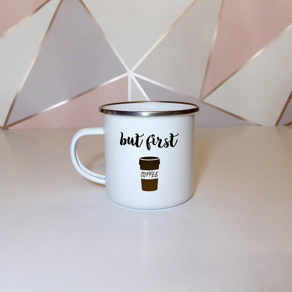 But first coffee | Enamel mug - Adnil Creations