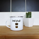 But first coffee | Enamel mug - Adnil Creations