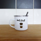 But first coffee | Enamel mug - Adnil Creations