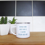 Behind every great man is a woman rolling her eyes | Enamel mug - Adnil Creations