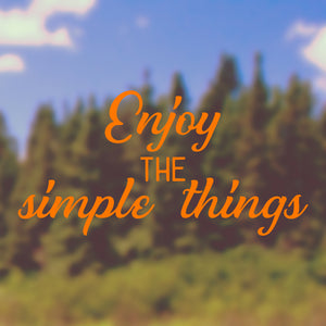 Enjoy the simple things | Bumper sticker - Adnil Creations