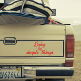 Enjoy the simple things | Bumper sticker - Adnil Creations