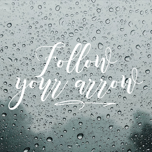 Follow your arrow | Bumper sticker - Adnil Creations