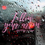 Follow your arrow | Bumper sticker - Adnil Creations