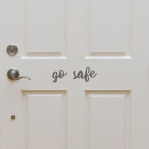 Go safe | Door decal - Adnil Creations