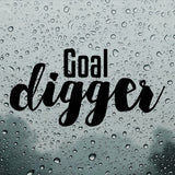 Goal digger | Bumper sticker - Adnil Creations
