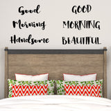 Good morning beautiful, good morning handsome | Wall quote - Adnil Creations