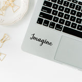 Imagine | Trackpad decal - Adnil Creations