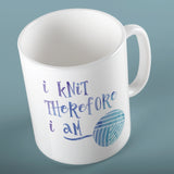 I knit therefore I am | Ceramic mug - Adnil Creations
