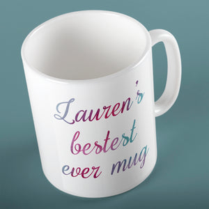 Personalised name bestest ever mug | Ceramic mug - Adnil Creations