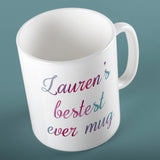 Personalised name bestest ever mug | Ceramic mug - Adnil Creations