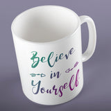 Believe in yourself | Ceramic mug - Adnil Creations