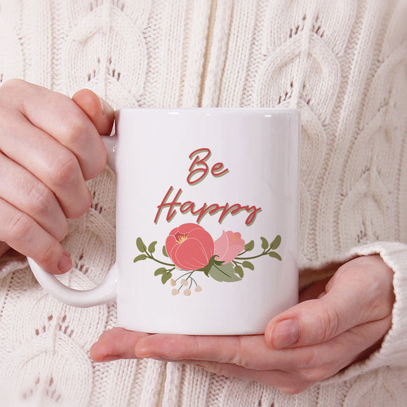Be happy | Ceramic mug
