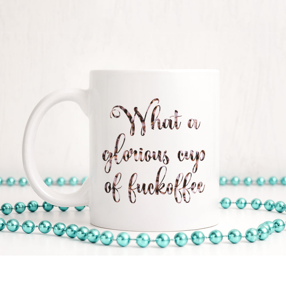 A glorious cup of fuckoffee | Ceramic mug