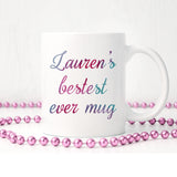Personalised name bestest ever mug | Ceramic mug - Adnil Creations