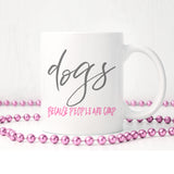 Dogs - because people are crap | Ceramic mug - Adnil Creations