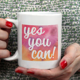 Yes you can | Ceramic mug - Adnil Creations