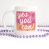 Yes you can | Ceramic mug - Adnil Creations