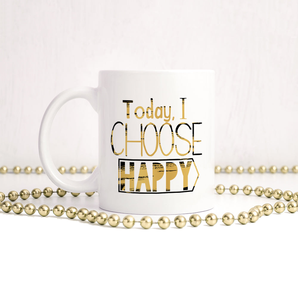 Today I choose happy | Ceramic mug - Adnil Creations