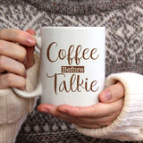 Coffee before talkie | Ceramic mug