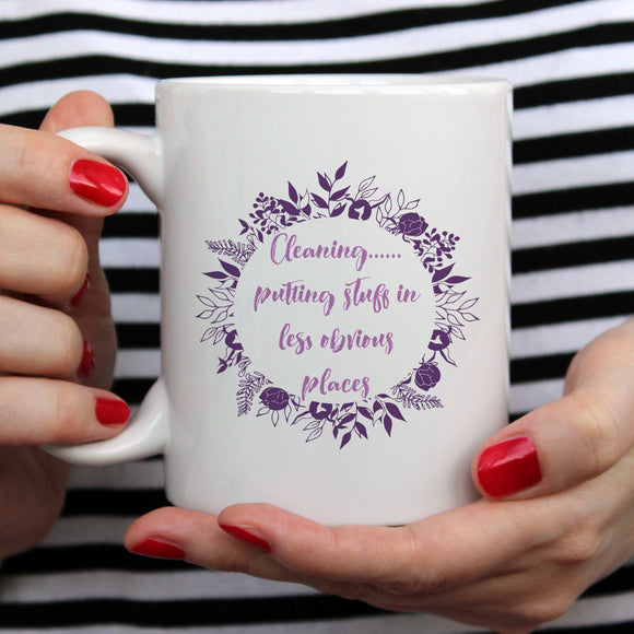 Cleaning: Putting stuff in less obvious places | Ceramic mug