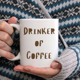 Drinker of coffee | Ceramic mug