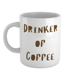 Drinker of coffee | Ceramic mug