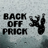 Back off prick | Bumper sticker - Adnil Creations