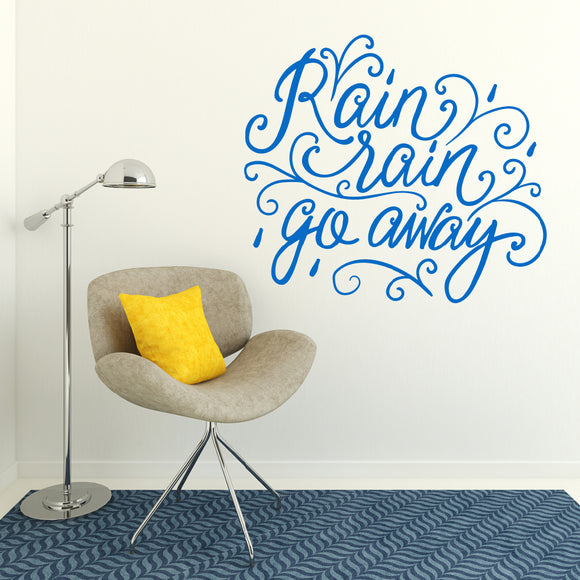 Rain rain go away | Wall quote - Adnil Creations