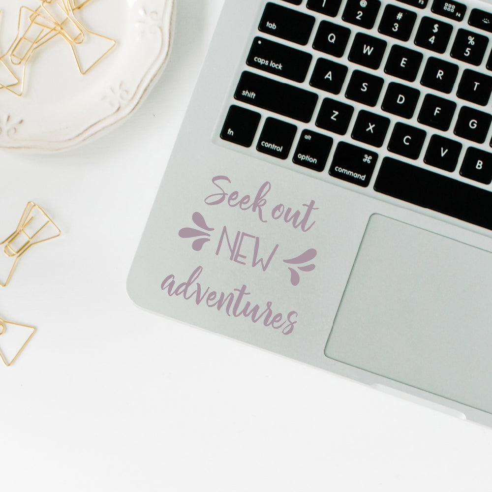 Seek out new adventures | Trackpad decal - Adnil Creations
