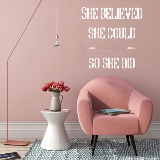 She believed she could so she did | Wall quote - Adnil Creations