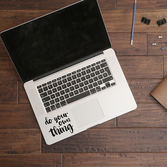 Do your own thing | Trackpad decal - Adnil Creations